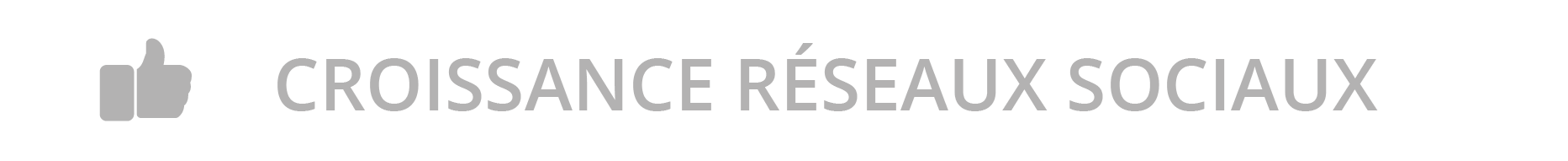 Titre Croissance réseaux sociaux
