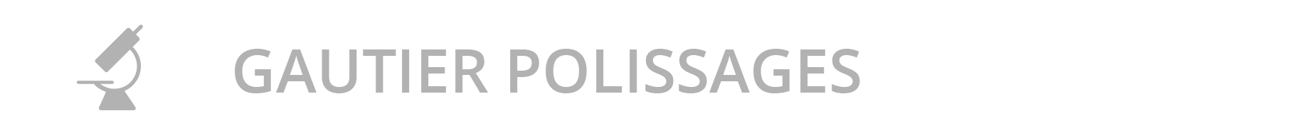 Titre Gautier Polissages